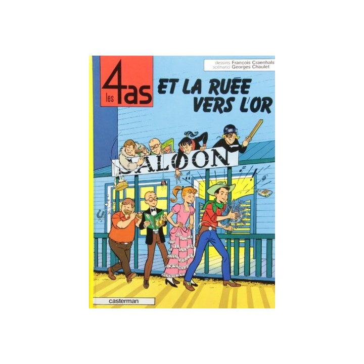 Les 4 As Et La Ruée Vers L'or